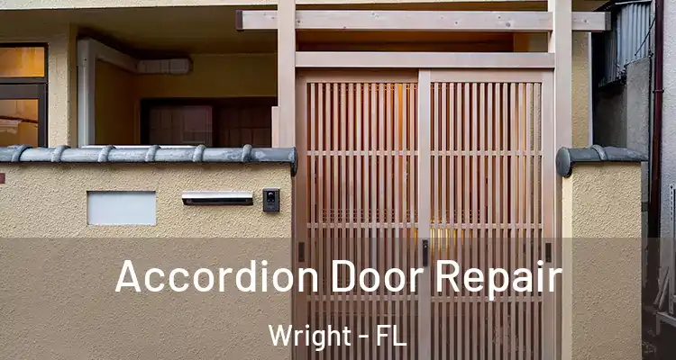  Accordion Door Repair Wright - FL