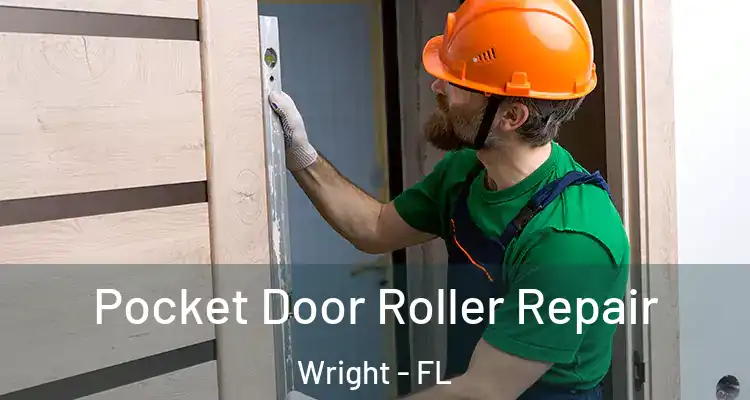  Pocket Door Roller Repair Wright - FL