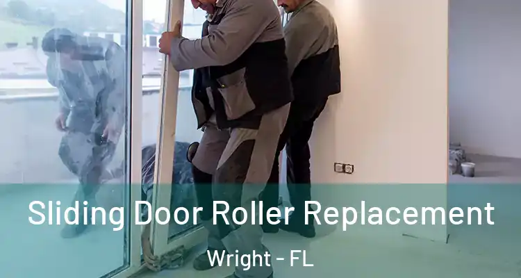  Sliding Door Roller Replacement Wright - FL