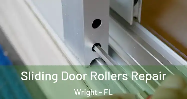  Sliding Door Rollers Repair Wright - FL