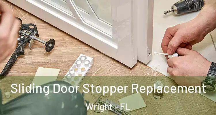  Sliding Door Stopper Replacement Wright - FL